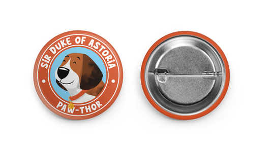 Sir Duke of Astoria Paw-Thor Button 1 1/2" x 1 1/2" Round